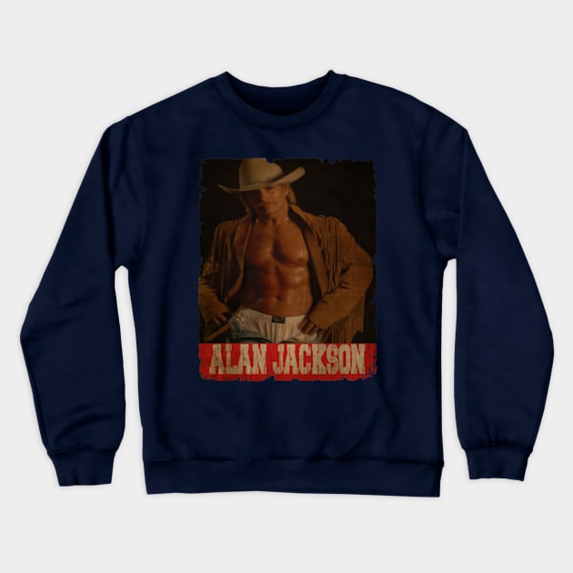 Alan Jackson - Vintage Crewneck Sweatshirt by Teling Balak